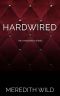 [Hacker 01] • Hardwired (The Hardwired Series) (Volume 1)